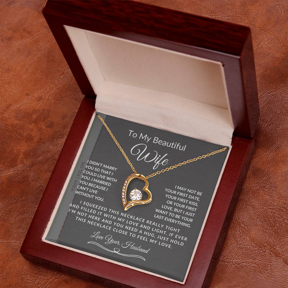 To My Beautiful Wife-Can't Live Without You-Love Your Husband-Forever Love Necklace