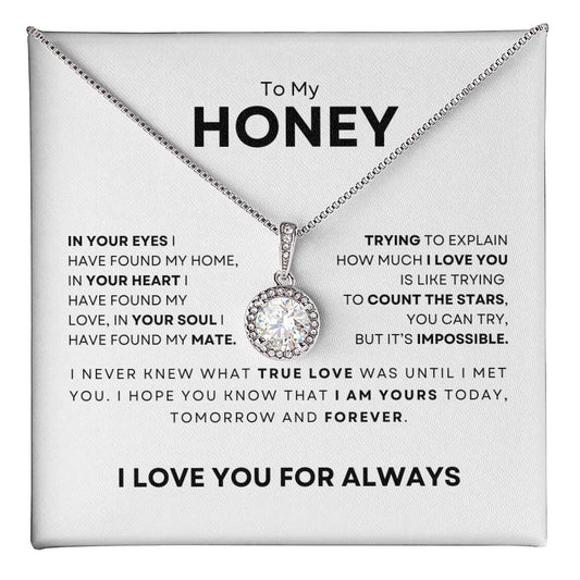 To My Honey-I Love You For Always-Eternal Hope Necklace