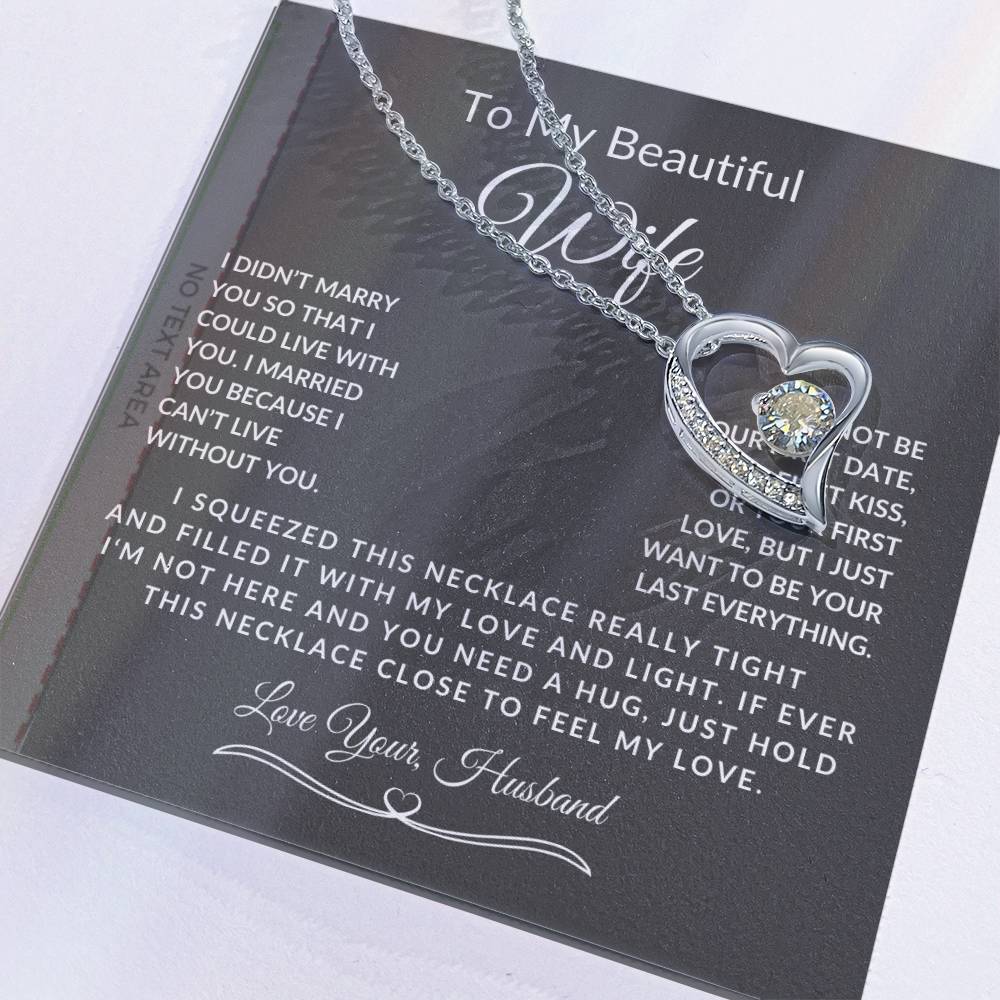 To My Beautiful Wife-Can't Live Without You-Love Your Husband-Forever Love Necklace