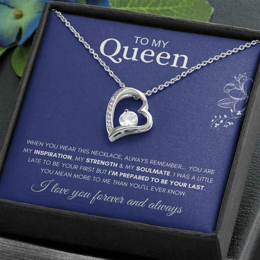 To My Queen-I love you forever and always-Forever Love Necklace